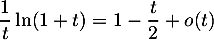 \[\dfrac1t\ln(1+t)=1-\dfrac{t}2+o(t)\]