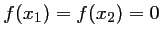 $ f(x_1)=f(x_2)=0$