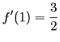 $ f'(1)=\dfrac{3}{2}$