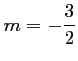 $ m=-\dfrac{3}{2}$