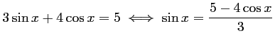 $\displaystyle 3 \sin x+4 \cos x=5 \iff \sin x=\frac{5-4 \cos x}{3}
$