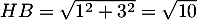 $HB=\sqrt{1^2+3^2}=\sqrt{10}$