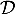 $\mathcal{D}$