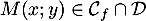 $M(x;y)\in\mathcal{C}_f\cap\mathcal{D}$