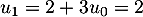 $u_1=2+3u_0=2$