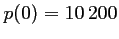 $ p(0)=10\,200$