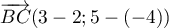 $\overrightarrow{BC}(3-2;5-(-4))$