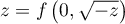 $z=f\lp0,\sqrt{-z}\rp$