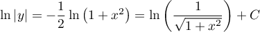 $\ln|y|=-\dfrac12\ln\lp1+x^2\rp=\ln\lp\dfrac{1}{\sqrt{1+x^2}}\rp+C$