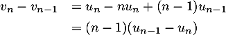 \[\begin{array}{ll}v_n-v_{n-1}&=u_n-nu_n+(n-1)u_{n-1}\\[.4em]
    &=(n-1)(u_{n-1}-u_n)\enar\]