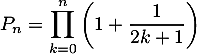 $P_n=\dsp\prod_{k=0}^n\lp1+\dfrac1{2k+1}\rp$