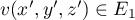 $v(x',y',z')\in E_1$