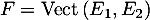 $E\cap F=\left\{}\newcommand{\ra}{\right\} 0\ra$