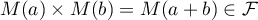 $M(a)\times M(b)=M(a+b)\in\mathcal{F}$