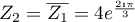 $Z_2=\overline{Z_1}=4e^{\frac{2\i\pi}3}