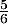 $\frac{5}{6}$