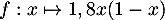 $f:x\mapsto 1,8 x(1-x)$