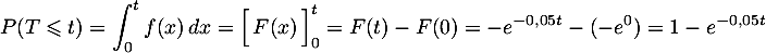 $\displaystyle P(T\leqslant t)= \int_0 ^t f(x)\,dx
    =\Bigl[\,F(x)\,\Bigr]_0^t
    =F(t)-F(0)=-e^{-0,05t}-(-e^0)=1-e^{-0,05 t}$