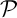 $\mathcal{P}$