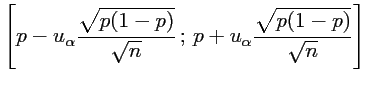 $\displaystyle \left[
p-u_\alpha\frac{\sqrt{p(1-p)}}{\sqrt{n}}\,;\,
p+u_\alpha\frac{\sqrt{p(1-p)}}{\sqrt{n}}
\right]$