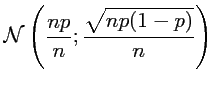 $ \mathcal{N}\left(\dfrac{np}{n};\dfrac{\sqrt{np(1-p)}}{n}\right)$