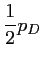 $ \displaystyle \frac{1}{2}p_D$